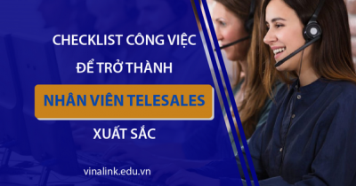 Telesale hay Telesales? Checklist công việc để trở thành Telesales xuất sắc